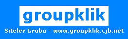 Bu site GROUPKLIK Siteler Grubu �yesidir.